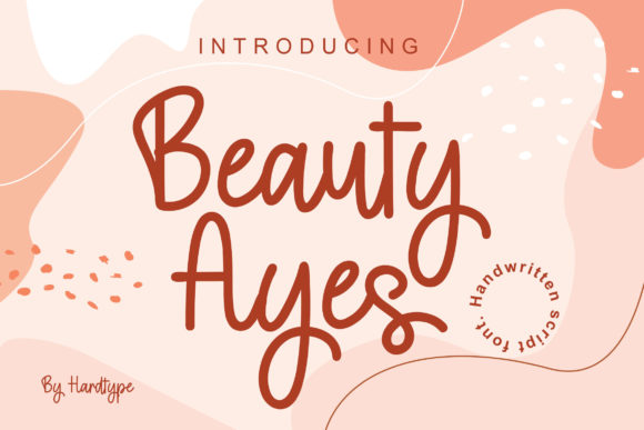 Beauty Ayes Font Review: Elevating Campaign Visuals