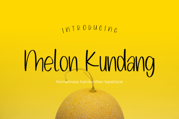Melon Kundang: A Playful Script Font for Branding